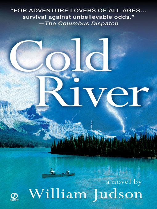 Title details for Cold River by William Judson - Wait list